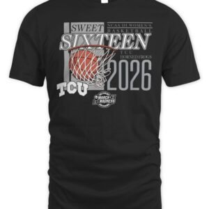 TCU Horned Frogs Sweet Sixteen 2026 NCAA Division I Women's Basketball Regional T Shirt