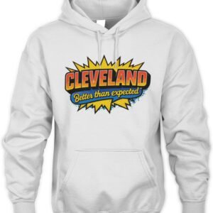 Better Than Expected Superhero Hoodie
