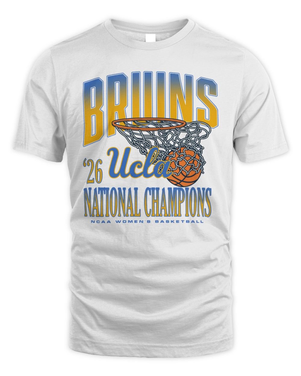 UCLA Women's Basketball 2026 National Champs T Shirt
